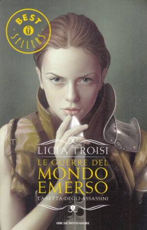 La setta degli assassini. Le Guerre del Mondo Emerso vol. 1 di Licia Troisi ed. Mondadori