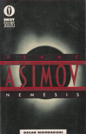 Nemesis di Isaac Asimov ed. Mondadori.