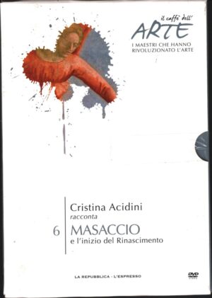 Il Caffe' dell'Arte vol. 6: Cristina Acidini racconta Masaccio. DVD in Italiano. Versione da edicola
