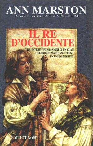Il re d'occidente di Marston, Ann - Fantacollana n. 161 ed. Nord