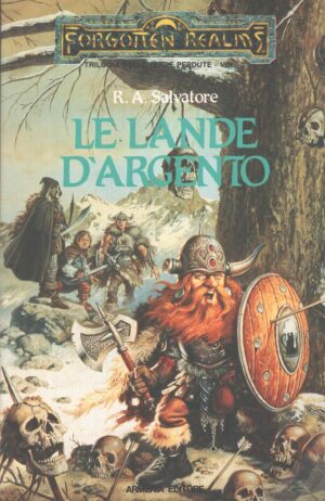 Le lande d'argento - Trilogia delle terre perdute (vol. 2) di Salvatore ed. Armenia (Forgotten Realms)
