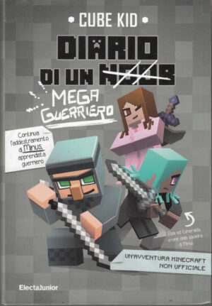 DIARIO DI UN NOOB MEGA GUERRIERO di Cube Kid ed. Electa Junior