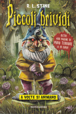 Piccoli Brividi: A volte si animano di Stine, Robert L. ed. Mondadori