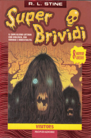 Super Brividi n. 16: Visitors di R. L. Stine ed. Mondadori - Con Adesivi