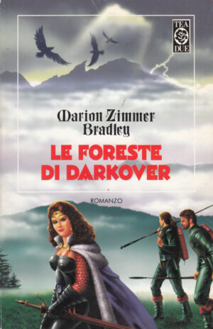 Le foreste di Darkover. La Saga di Darkover di M. Z. Bradley ed. TEA