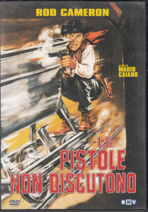 Le Pistole Non Discutono un film di Mario Caiano DVD in Italiano