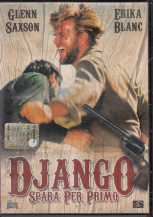 DJANGO SPARA PER PRIMO con Glenn Saxson e Erika Blanc DVD in Italiano. Editoriale