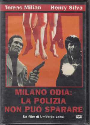 MILANO ODIA: LA POLIZIA NON PUO' SPARARE con Tomas Milian e Henry Silva DVD. Editoriale