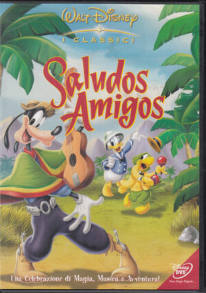 Saludos Amigos. I Classici di Walt Disney DVD in Italiano. Editoriale