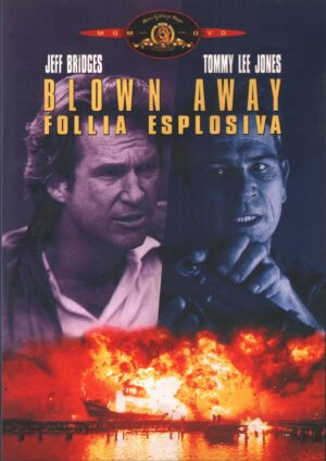Blown away con Jeff Bridges e Tonny Lee Jones Follia esplosiva DVD in Italiano