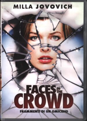 Faces In The Crowd con Milla Jovovich DVD in Italiano