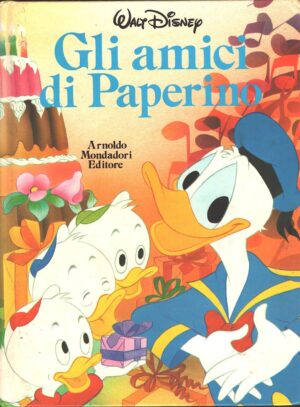 Gli amici di Paperino di Walt Disney - Collana Disneyana ed. Mondadori
