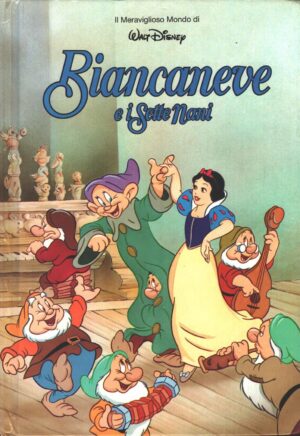Biancaneve e i sette nani - Il Meraviglioso mondo di Walt Disney ed. De Agostini