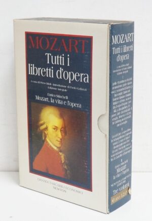 Tutti i libretti d'opera e La vita e l'opera di Mozart, Wolfgang Amadeus ed. Newton Compton con Cofanetto