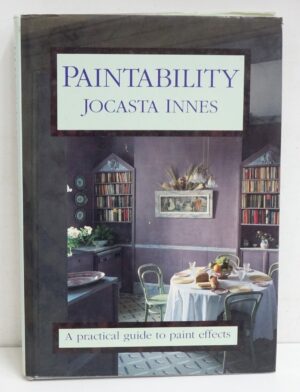 Paintability di Innes, Jocasta ed. Weidenfeld Nicolson Illustrated - Libro in Inglese