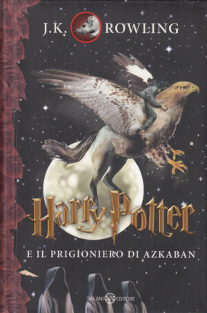 Harry Potter e il Prigioniero di Azkaban HP n. 3 di J. K. Rowling ed. Salani (Traduzione Beatrice Masini)
