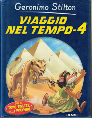 Geronimo Stilton: Viaggio nel Tempo 4 ed. Piemme – Con Poster