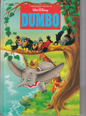 Dumbo. Il Meraviglioso mondo di Walt Disney ed. De Agostini