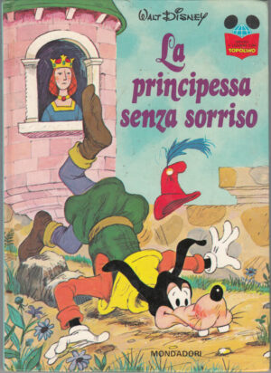 La principessa senza sorriso di Disney - Imparo a Leggere con Topolino ed. Mondadori
