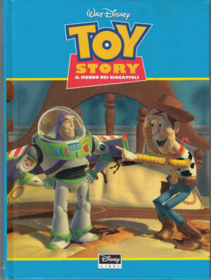 Toy Story di Walt Disney ed. Disney Libri
