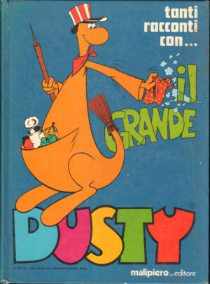 Tanti racconti con il Grande Dusty di AA.VV. ed. Malipiero