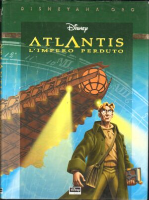 Atlantis. L'Impero perduto di Walt Disney - Collana Disneyana Oro ed. Disney Libri