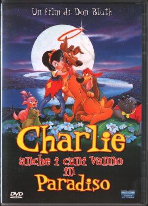 Charlie Anche I Cani Vanno In Paradiso DVD in Italiano
