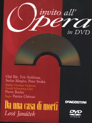 Da una casa di morti - Leos Janacek in DVD in italiano Ed. Invito all'opera n.88