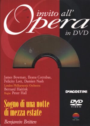 Sogno di una notte di mezza estate - Benjamin Britten DVD in italiano Ed. Invito all'opera n.70