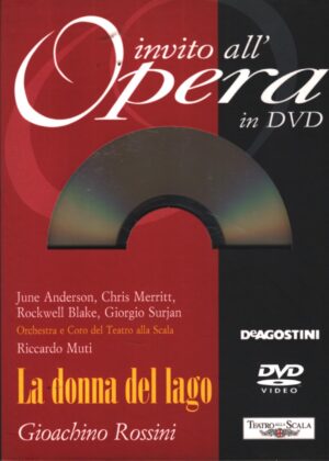 La donna del lago - Gioacchino Rossini DVD in italiano Ed.Invito all'opera n.26