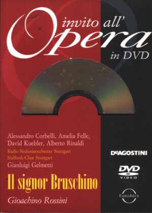 Il signor Bruschino - Gioachino Rossini DVD in italiano Ed. Invito all'opera n.49