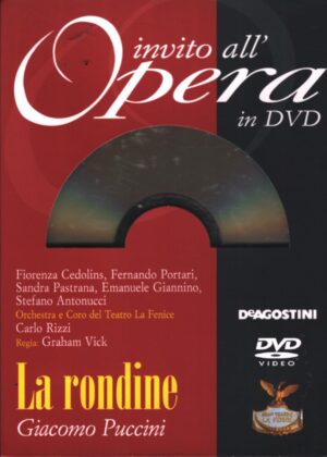 La rondine - GIacomo Puccini DVD in italiano Ed.Invito all'opera n.73