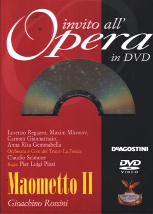 Maometto II - Gioachino Rossini DVD in italiano Ed. Invito all'opera n.81