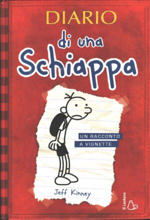 Diario di una Schiappa. Un Racconto a Vignette di Jeff Kinney ed. Il Castoro