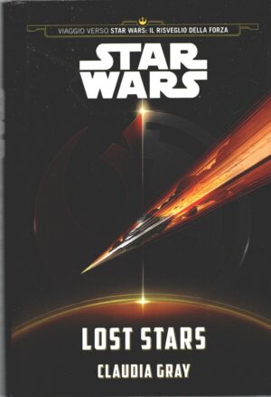 Star Wars: Lost Stars di Gray, Claudia ed. Multiplayer Edizioni