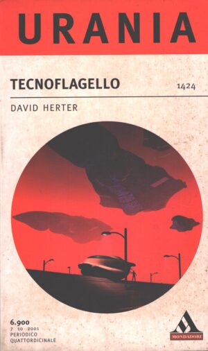 Tecnoflagello di David Hunter - Urania n. 1424 ed. Mondadori
