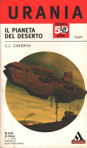 Il Pianeta del Deserto di C. J. Cherryh - Urania n. 1430 ed. Mondadori