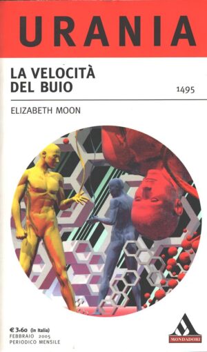 La velocità del buio di Moon Elizabeth - Urania n. 1495 ed. Mondadori