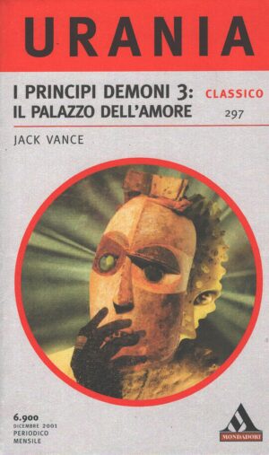 I Principi Demoni 3: Il palazzo dell'amore di Vance Jack – Urania n. 297 (Classico) ed. Mondadori