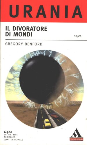 Il divoratore di mondi di Benford Gregory - Urania n. 1421 ed. Mondadori