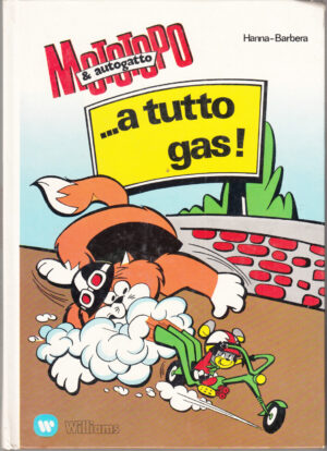 Mototopo e autogatto ... a tutto gas! 1° ed. 1974 Hanna Barbera