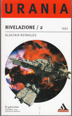 Rivelazione / 2 di Alastair Reynolds - Urania n. 1553 ed. Mondadori