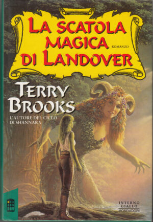 La scatola magica di Landover. Ciclo di Landover vol. 4 di Brooks, Terry ed. Mondadori