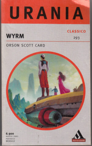 Wyrm di Orson Scott Card - Urania n. 293 ed. Mondadori