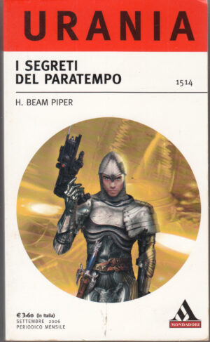 I segreti del paratempo di Piper Henry Beam - Urania n. 1514 ed. Mondadori