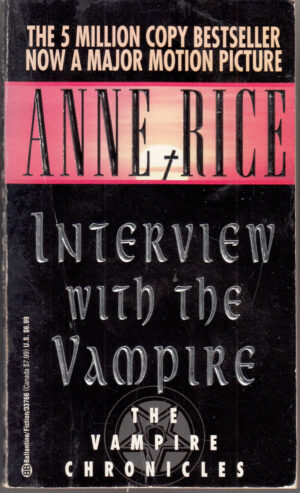 Interview with the Vampire di Anne Rice ed. Ballantine Books - Libro in Inglese