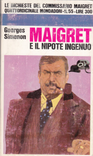 Maigret e il nipote ingenuo di George Simenon - Le Inchieste n. 55 ed. Mondadori