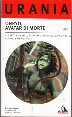 Onryo, avatar di morte di di Komatsu, Di Marino, Arona, Shibata - Urania n. 1578 ed. Mondadori