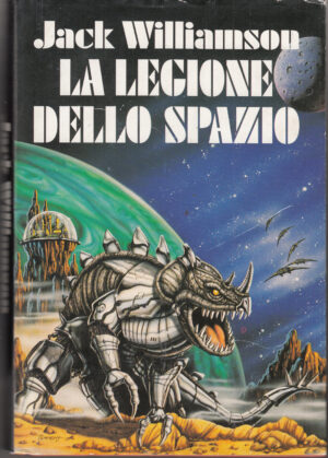 La legione dello spazio di Jack Williamson ed. CDE Club del Libro