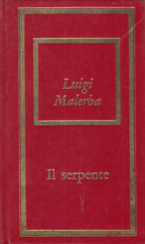Il serpente di Luigi Malerba ed. Fabbri - Bompiani